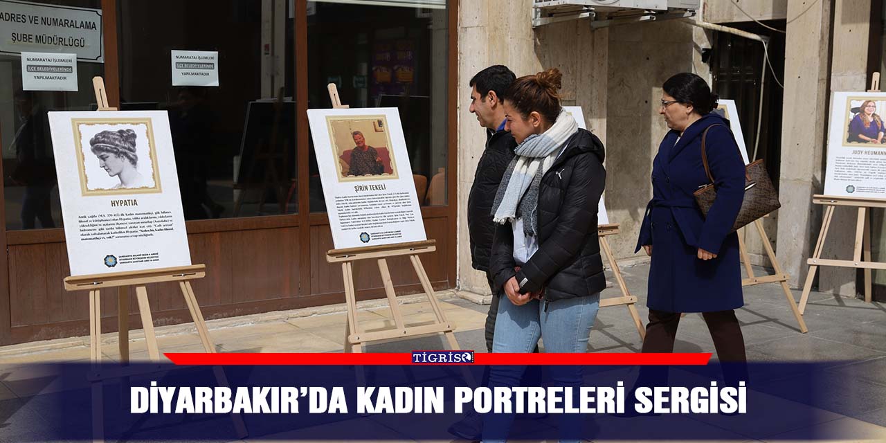 Diyarbakır’da Kadın portreleri sergisi