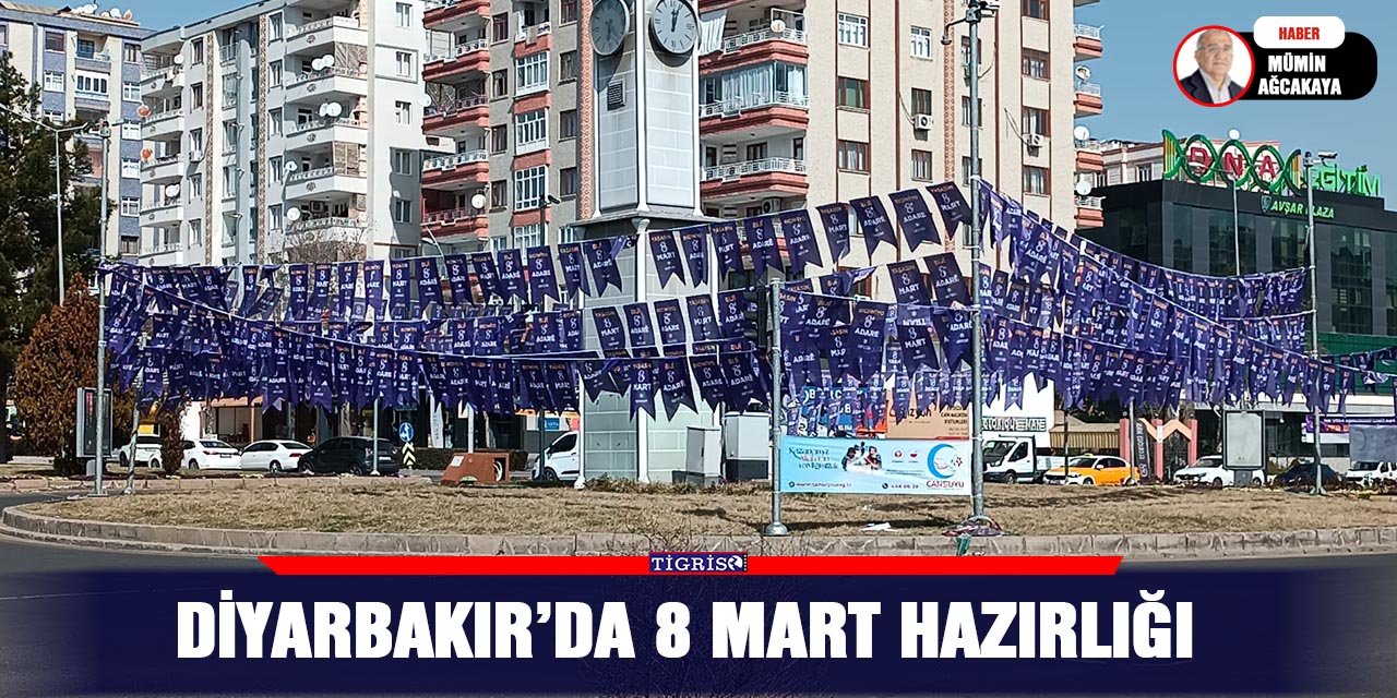 VİDEO -Diyarbakır’da 8 Mart hazırlığı