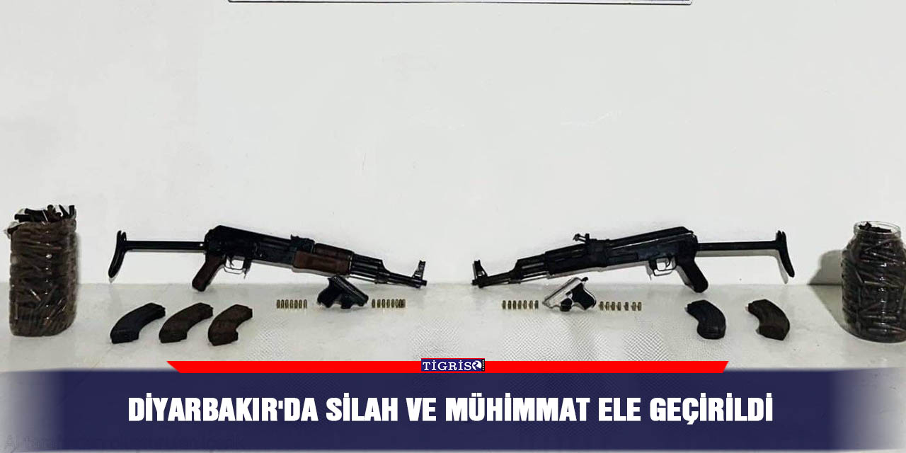 Diyarbakır'da silah ve mühimmat ele geçirildi