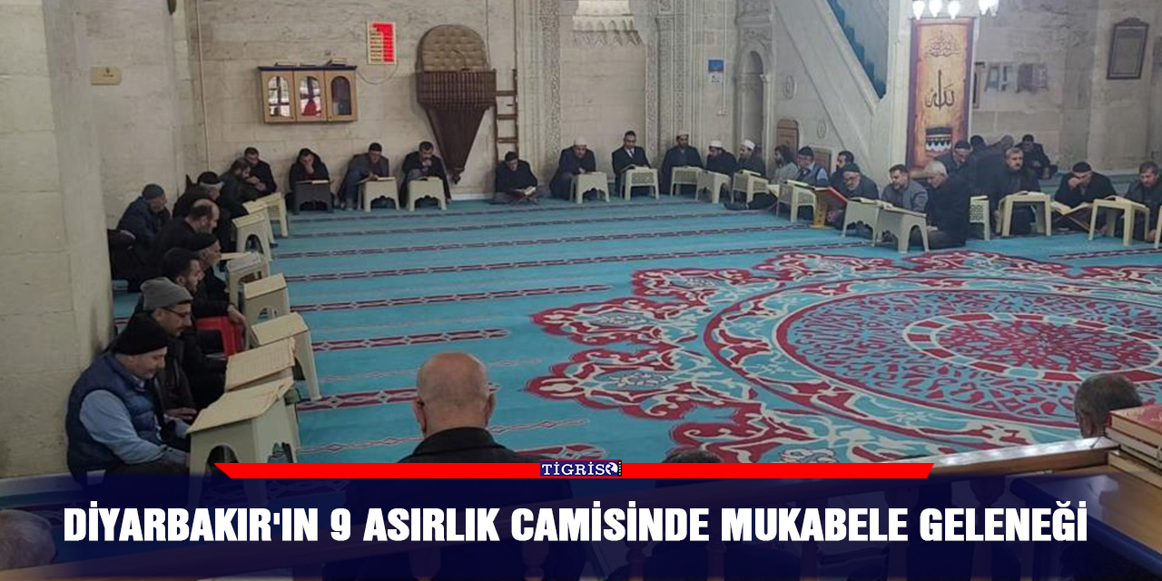 Diyarbakır'ın 9 asırlık camisinde mukabele geleneği