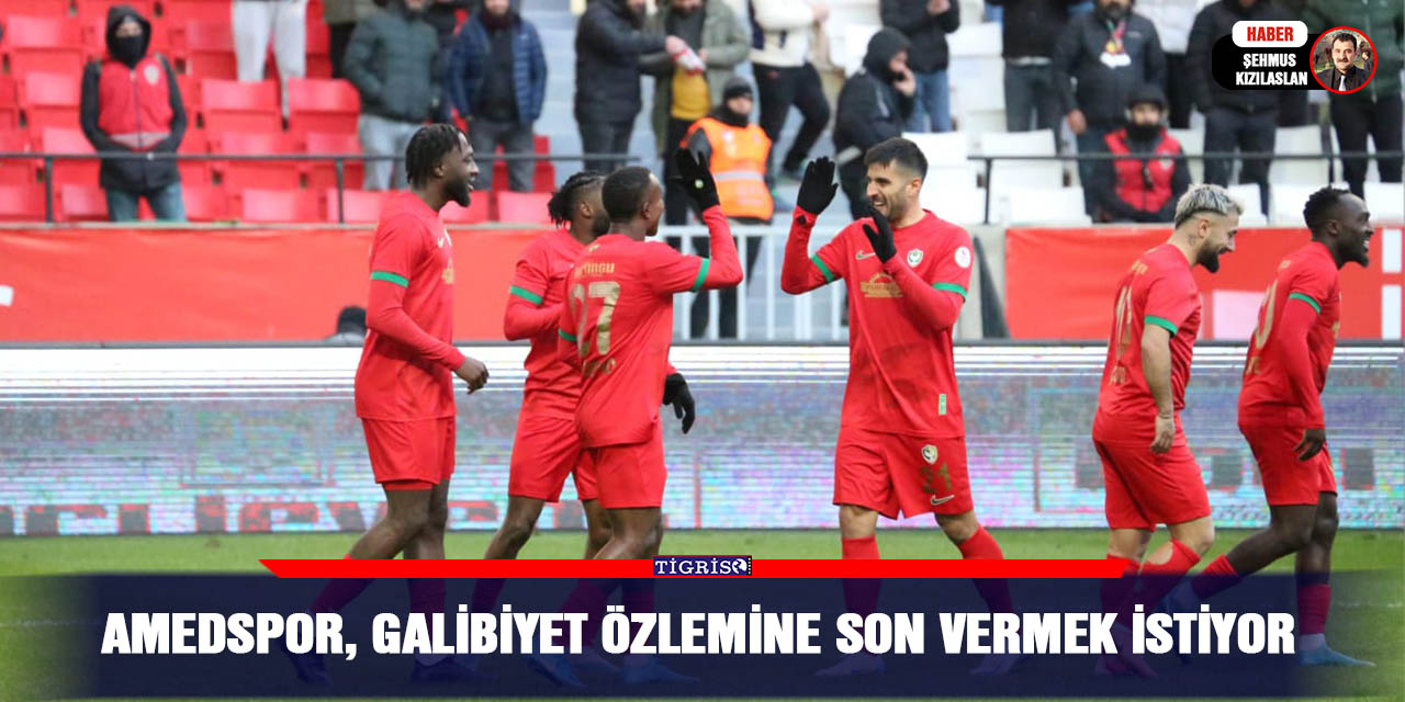 Amedspor, galibiyet özlemine son vermek istiyor