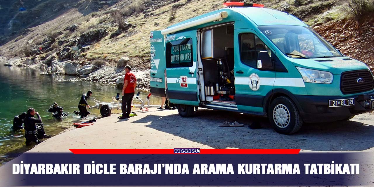 Diyarbakır Dicle Barajı’nda arama kurtarma tatbikatı