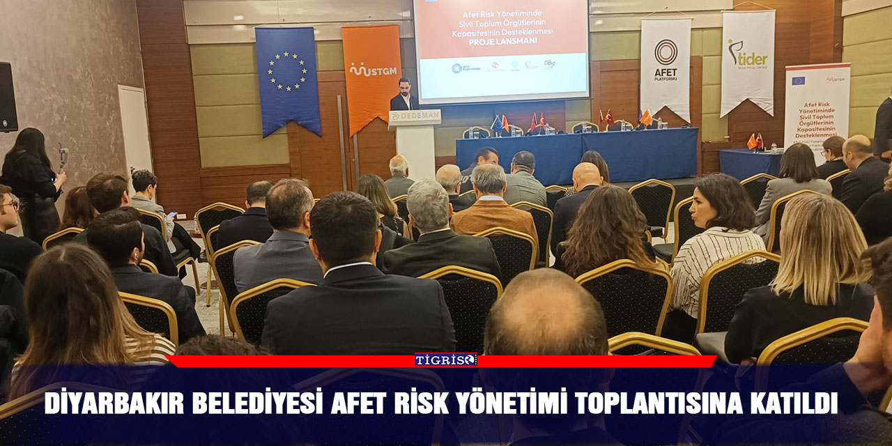 Diyarbakır Belediyesi Afet risk yönetimi toplantısına katıldı