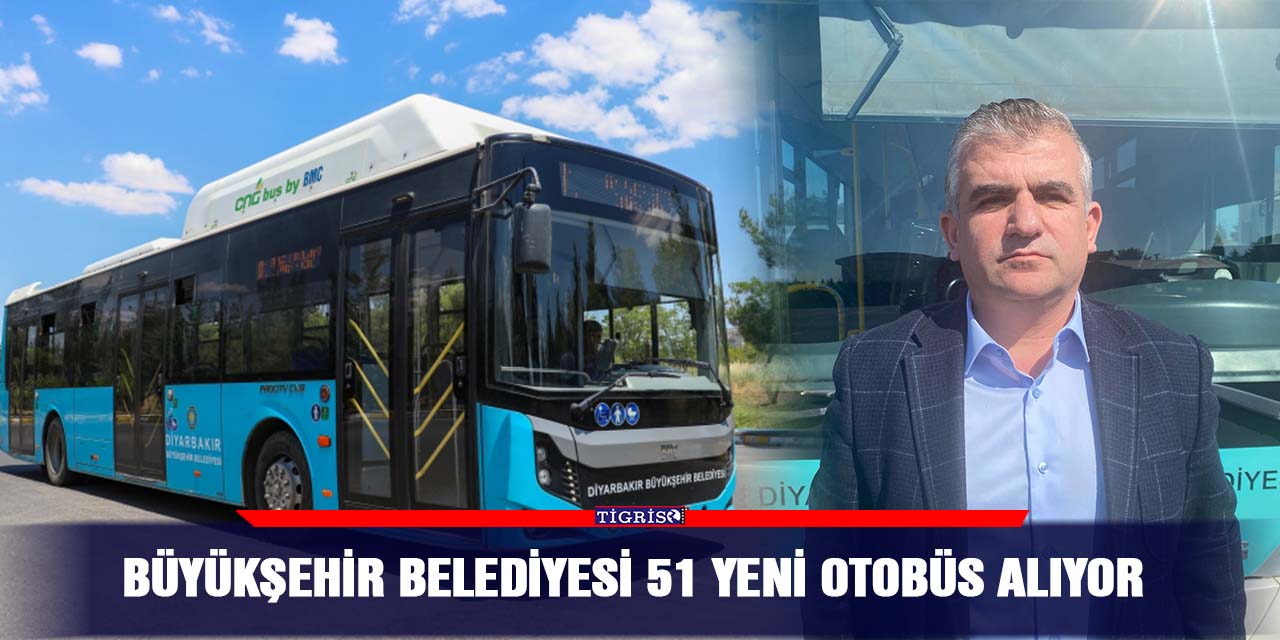 Diyarbakır’a 51 yeni otobüs