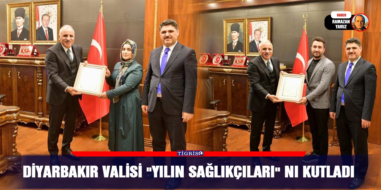 Diyarbakır valisi "yılın sağlıkçıları" nı kutladı