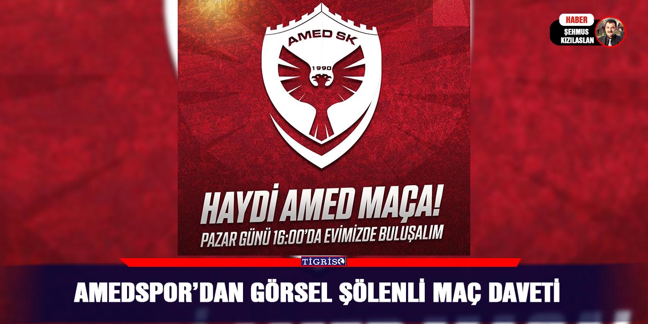 Amedspor’dan görsel şölenli maç daveti