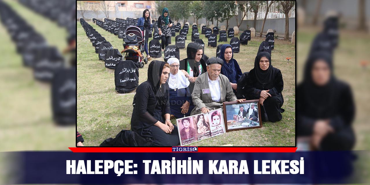 HALEPÇE: Tarihin kara lekesi