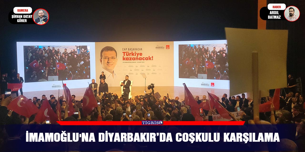 VİDEO - İmamoğlu'na Diyarbakır’da coşkulu karşılama