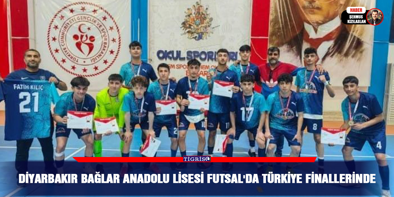 Diyarbakır Bağlar Anadolu Lisesi Futsal'da Türkiye finallerinde