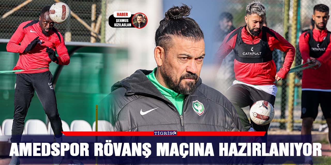 Amedspor rövanş maçına hazırlanıyor