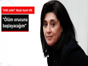 Leyla Zana: Ölümler durmazsa, ölüm orucuna başlayacağım