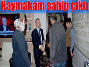 Kaymakam sahip çıktı