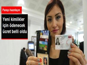 Yeni kimliklerin değişim ücreti 8 TL!