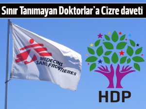 HDP'den Sınır Tanımayan Doktorlar'a  Cizre daveti