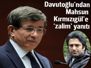 Başbakan Davutoğlu'ndan Mahsun Kırmızıgül'e yanıt