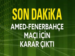 Amedspor-Fenerbahçe Maçı Diyarbakır'da Seyircisiz Oynanacak