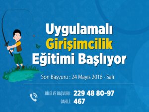 Uygulamalı Girişimcilik Eğitimi başlıyor