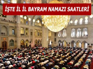 Bayram namazı saatleri