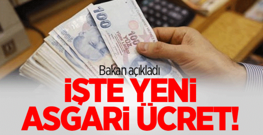 Asgari ücret açıklandı