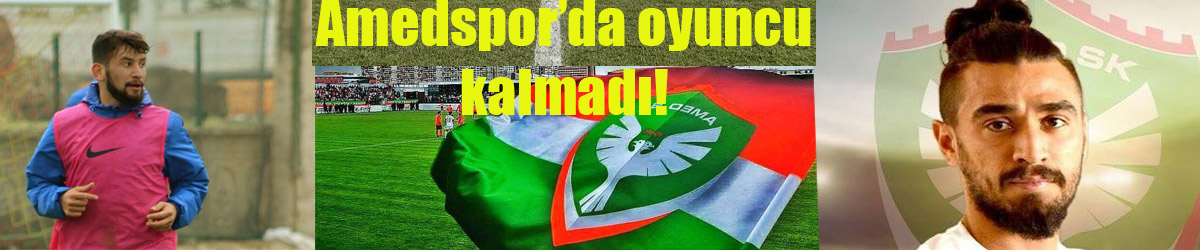 Amedspor’da oyuncu kalmadı!