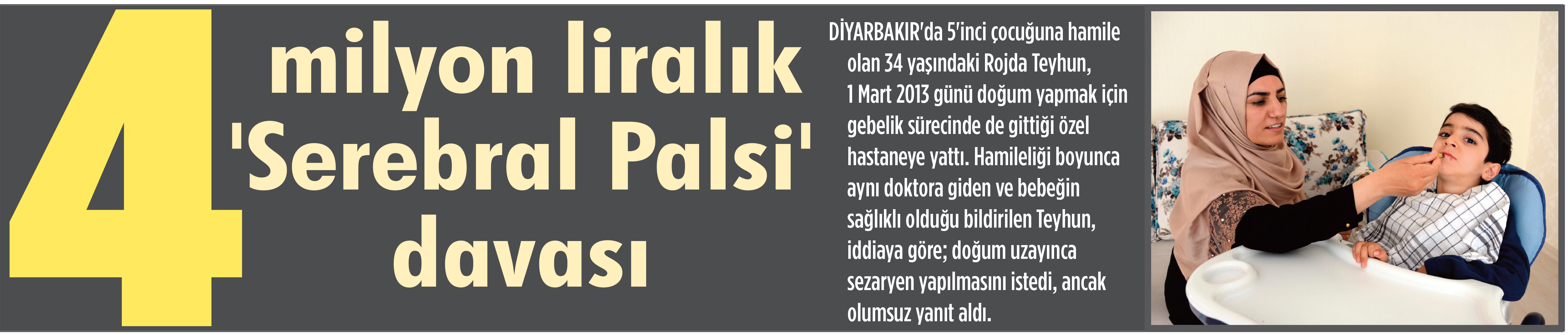 4 milyon liralık 'Serebral Palsi' davası