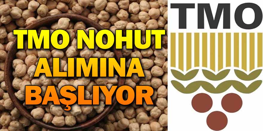 TMO NOHUT ALIMINA BAŞLIYOR