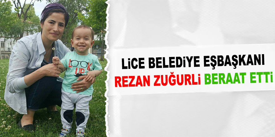 Bebeğiyle Birlikte Tutuklu Bulunan Zuğurli’ye Beraat