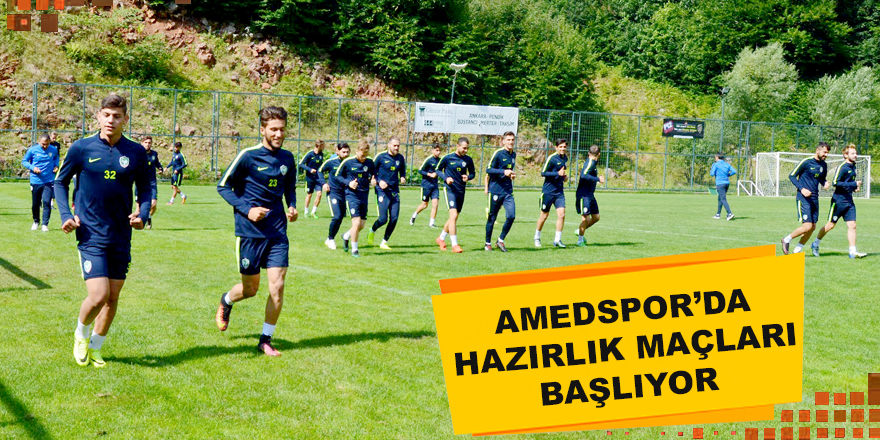 Amedspor’da Hazırlık Maçları Başlıyor