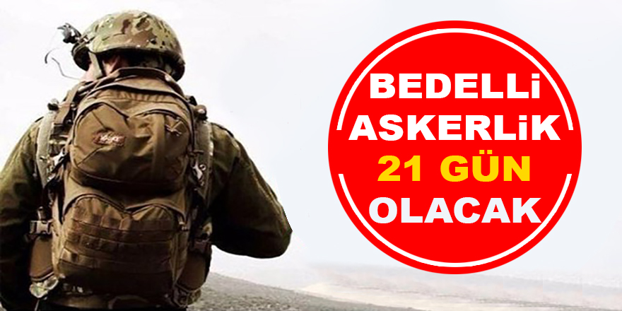 Bedelli askerlik ile ilgili yeni gelişme