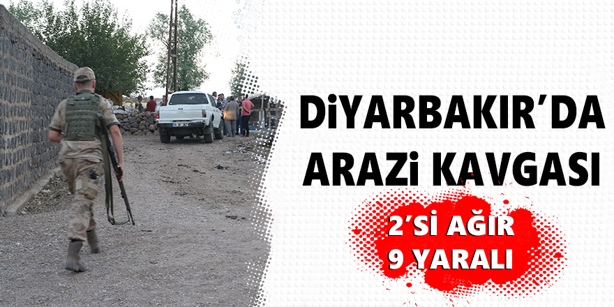 Diyarbakır’da Arazi Kavgası: 2’si Ağır 9 Yaralı