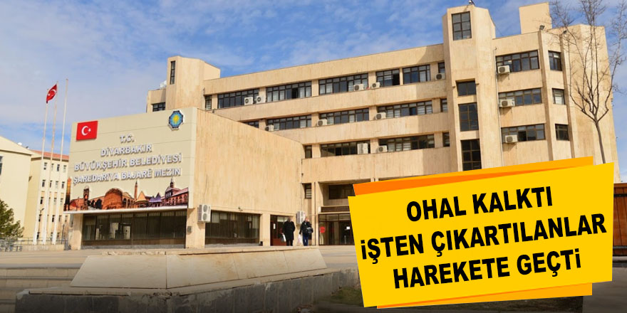 OHAL kalktı, ihraç edilen veya açığa alınanlar işe iade için harekete geçti