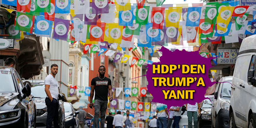 HDP'den Trump'a yanıt