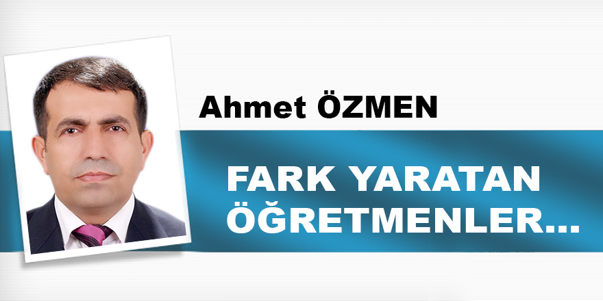 FARK YARATAN ÖĞRETMENLER…