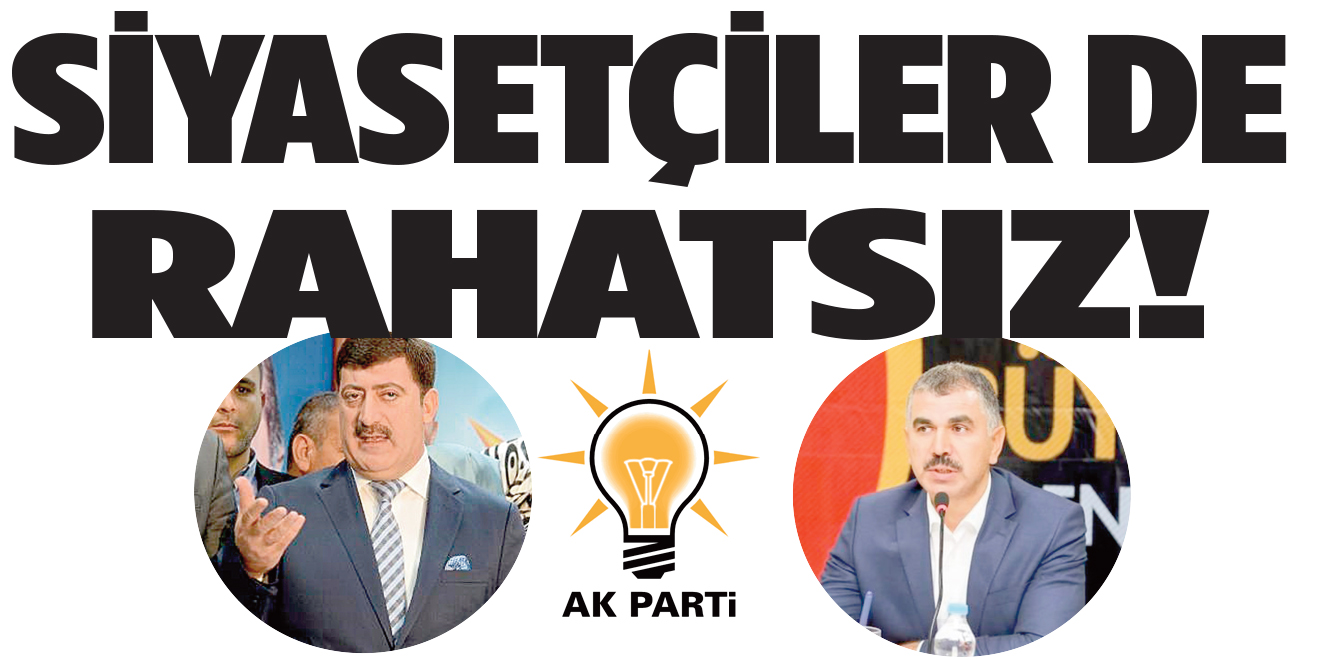 Eski siyasetçiler de teşkilattan rahatsız!