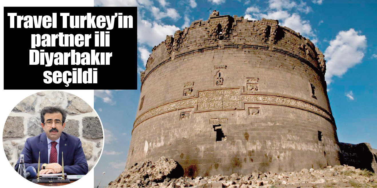 Travel Turkey’in partner ili Diyarbakır seçildi