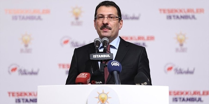 AK Partili Yavuz: Oyların sayımı için YSK'ya başvuracağız