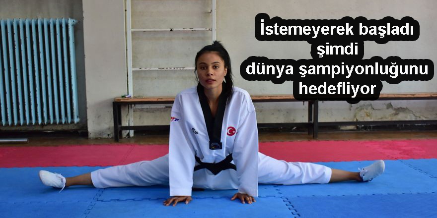 İstemeyerek başladı, şimdi dünya şampiyonluğunu hedefliyor