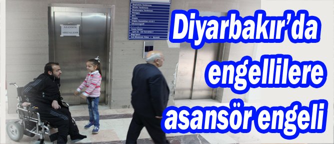 Diyarbakır’da engellilere asansör engeli